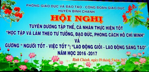 Hội nghị tuyên dương tập thể, cá nhân thực hiện tốt  Học tập và làm theo tư tưởng đạo đức, phong cách Hồ Chí Minh  và Gương  Người tốt - Việc tốt ;  Lao động giỏi - Lao động sáng tạo  năm học 2016 - 2017